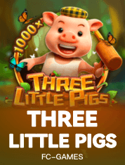 THREE LITTLE PIGS